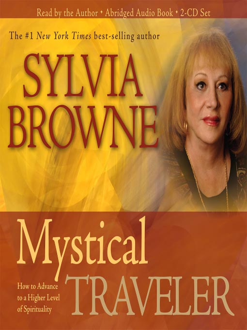 Title details for Mystical Traveler by Sylvia Browne - Wait list